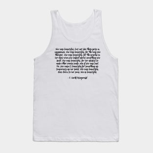 She was beautiful - F Scott Fitzgerald quote II Tank Top